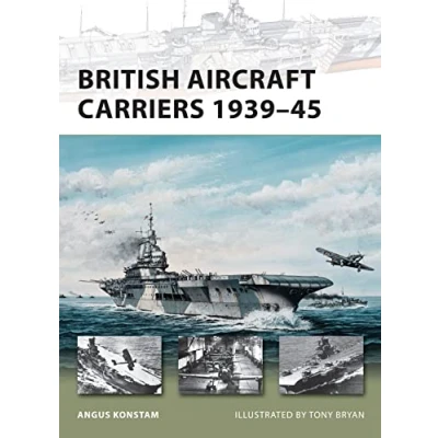 Afbeelding van British Aircraft Carriers 1939 45