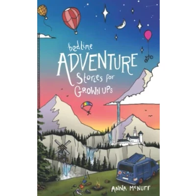 Afbeelding van Bedtime Adventure Stories for Grown Ups