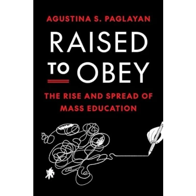 Afbeelding van the Princeton Economic History of Western World Raised to Obey