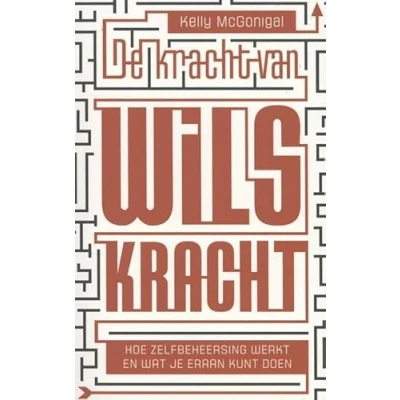Afbeelding van De kracht van wilskracht (Paperback)