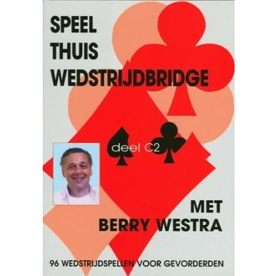 Afbeelding van Speel thuis wedstrijdbridge C2 (Paperback)