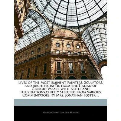 Afbeelding van Lives of the Most Eminent Painters, Sculptors, and Architects
