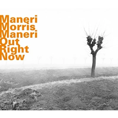Afbeelding van Maneri, Morris, Maneri Out Right Now (CD)