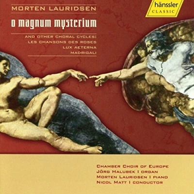 Afbeelding van Jörg Halubek, Morten Lauridsen, Chamber Choir Of Europe, Nicol Matt Lauridsen: O Magnum Mysterium And Other Choral Cycles (CD)