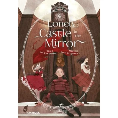 Afbeelding van Lonely Castle in the Mirror 4: Der Manga zum Fantasy Erfolg aus Japan eine berührende Geschichte darüber, wie man gemeinsam Einsamkeit überwinden kann