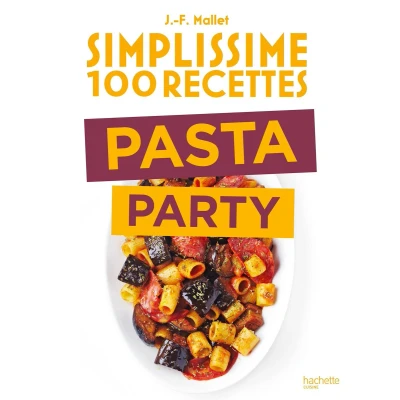 Afbeelding van Simplissime 100 recettes Pasta Party
