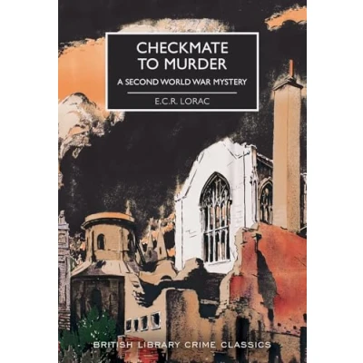 Afbeelding van Checkmate to Murder A Second World War Mystery British Library Crime Classics