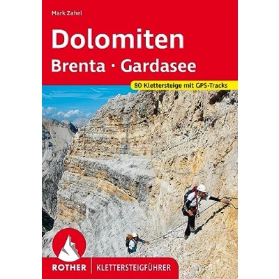 Afbeelding van Dolomiten Brenta Gardasee: 80 Klettersteige mit GPS Tracks