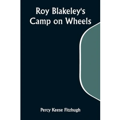 Afbeelding van Roy Blakeley&#039;s Camp on Wheels