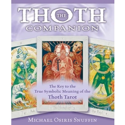 Afbeelding van the Thoth Companion: Key to True Symbolic Meaning of Tarot