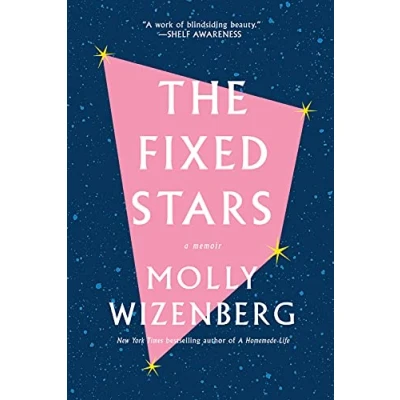 Afbeelding van The Fixed Stars: A Memoir