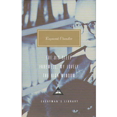 Afbeelding van The Big Sleep, Farewell My Lovely, High Window: Raymond Chandler
