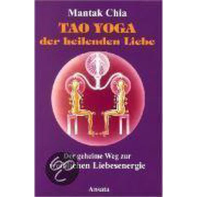Afbeelding van Tao Yoga der heilenden Liebe