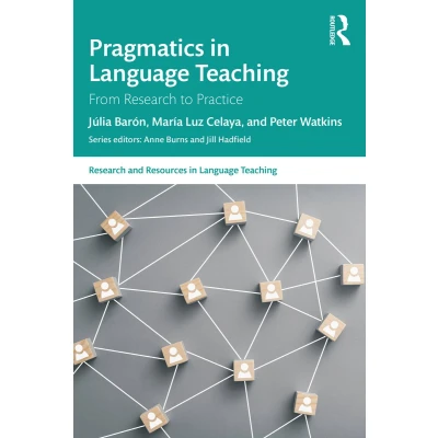 Afbeelding van Pragmatics in Language Teaching: From Research to Practice