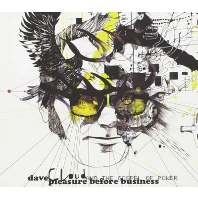 Afbeelding van Dave Cloud &amp; The Gospel Of Power Pleasure Before Business (CD)