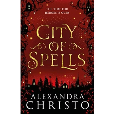 Afbeelding van City of Spells: A Sequel to Into the Crooked Place