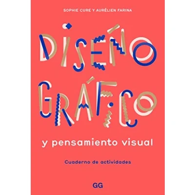 Afbeelding van Diseño gráfico y pensamiento visual: Cuaderno de actividades