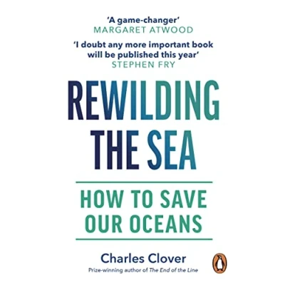 Afbeelding van Rewilding the Sea: How to Save our Oceans