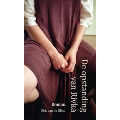 Afbeelding van De opstanding van Rivka (Paperback)