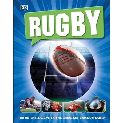 Afbeelding van Rugby: Be on the Ball with Greatest Game Earth (My Book of Sports)