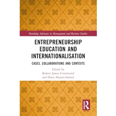Afbeelding van Entrepreneurship Education and Internationalisation: Cases, Collaborations Contexts