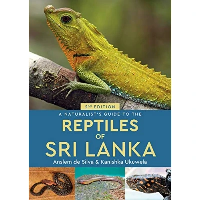 Afbeelding van A Naturalist&#039;s Guide to the Reptiles of Sri Lanka (2nd edition)