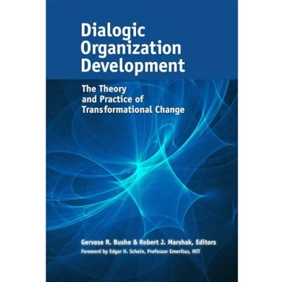 Afbeelding van Dialogic Organization Development: The Theory and Practice of Transformational Change