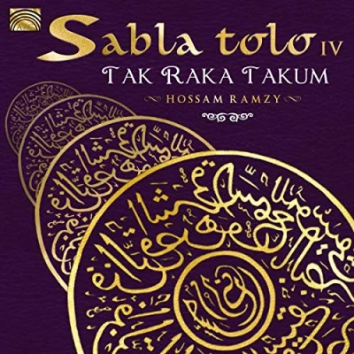 Afbeelding van Hossam Ramzy Sabla Tolo IV Tak Raka Takum (CD)