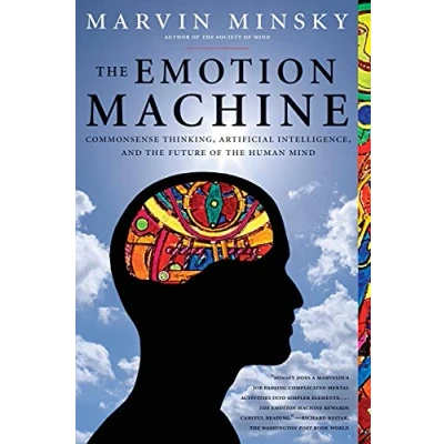 Afbeelding van the Emotion Machine: Commonsense Thinking, Artificial Intelligence, and Future of Human Mind