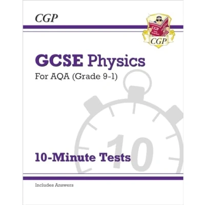 Afbeelding van Grade 9 1 GCSE Physics: AQA 10 Minute Tests (with answers)