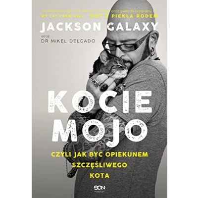 Afbeelding van Kocie mojo, czyli jak być opiekunem szczęśliwego kota