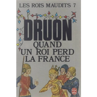 Afbeelding van Quand un roi perd la France ( Les Rois Maudits, Tome 7)
