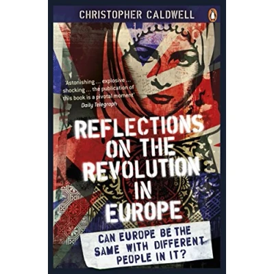 Afbeelding van Reflections on the Revolution in Europe: Immigration, Islam and West