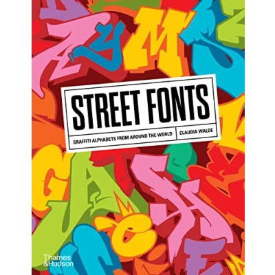 Afbeelding van Street fonts: graffiti alphabets from around the world