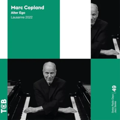 Afbeelding van Marc Copland Swiss Radio Days Jazz Series 49 Alter Ego Lausanne 2022 (LP)