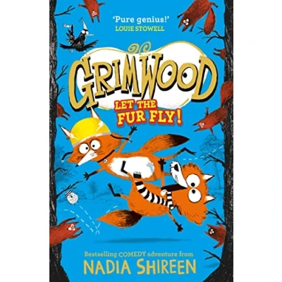 Afbeelding van Grimwood: Let the Fur Fly!: brand new wildly funny adventure laugh your head off!