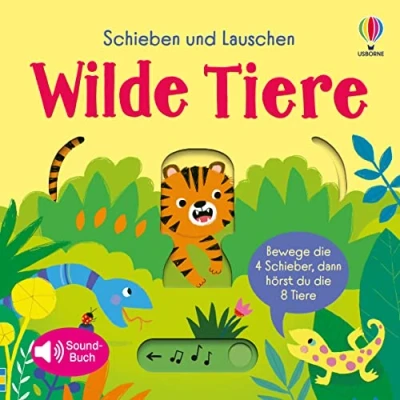 Afbeelding van Schieben und Lauschen: Wilde Tiere: 4 Schieber, 8 Sounds interaktiver, erster Einblick in die Tierwelt für Kinder ab 1 Jahr