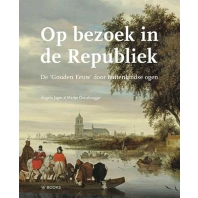 Afbeelding van Op bezoek in de Republiek (Hardback)