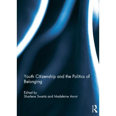 Afbeelding van Youth Citizenship And The Politics Of Belonging