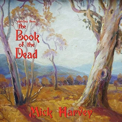 Afbeelding van Mick Harvey Sketches From the Book of Dead (LP)