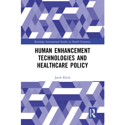 Afbeelding van Human Enhancement Technologies and Healthcare Policy