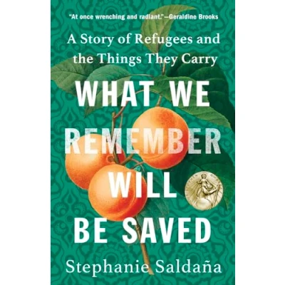Afbeelding van What We Remember Will Be Saved: A Story of Refugees and the Things They Carry