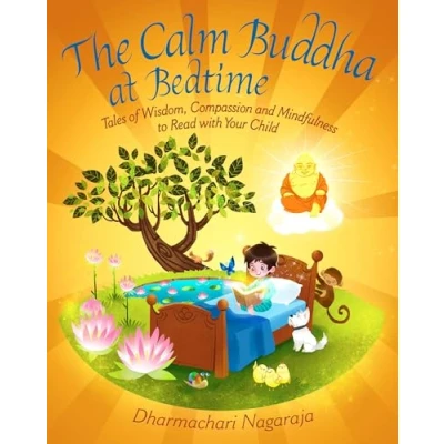 Afbeelding van The Calm Buddha at Bedtime: Tales of Wisdom, Compassion and Mindfulness to Read with Your Child