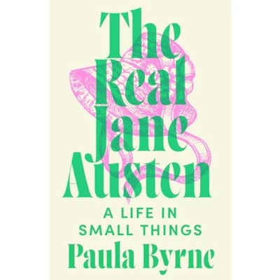 Afbeelding van The Real Jane Austen: A Life in Small Things