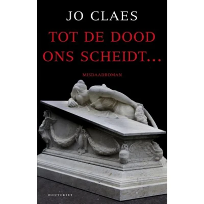Afbeelding van Tot de dood ons scheidt.. (Paperback)