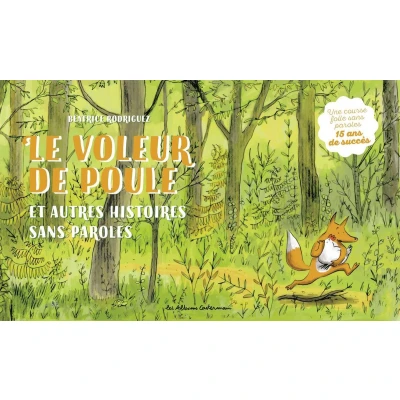 Afbeelding van Le voleur de poule et autres histoires sans paroles