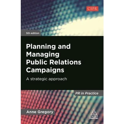 Afbeelding van Planning And Managing Public Relations Campaigns
