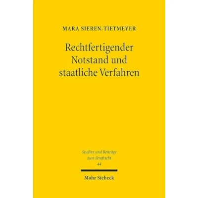 Afbeelding van Studien und Beiträge zum Strafrecht Rechtfertigender Notstand staatliche Verfahren