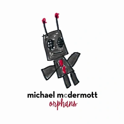 Afbeelding van Michael McDermott Orphans (CD)
