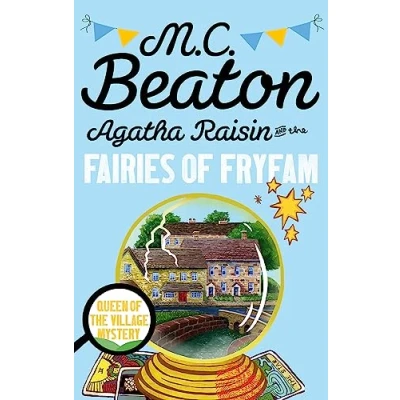 Afbeelding van Agatha Raisin and the Fairies of Fryfam